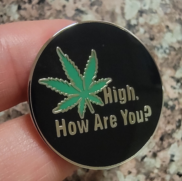 *2 for $13* High How Are You? Stoner Weed Round Enamel Pin - Picture 2 of 3